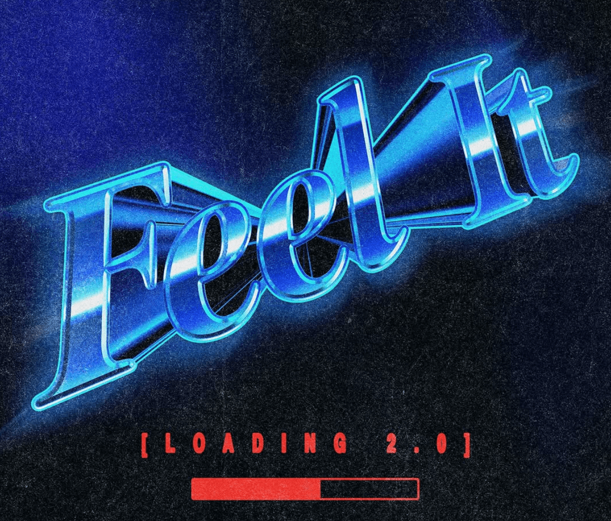 FEEL IT