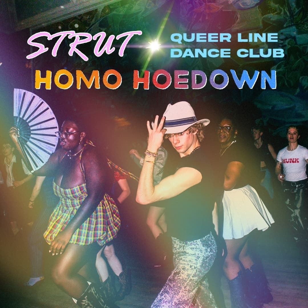 STRUT x QLDC HOMO HOEDOWN