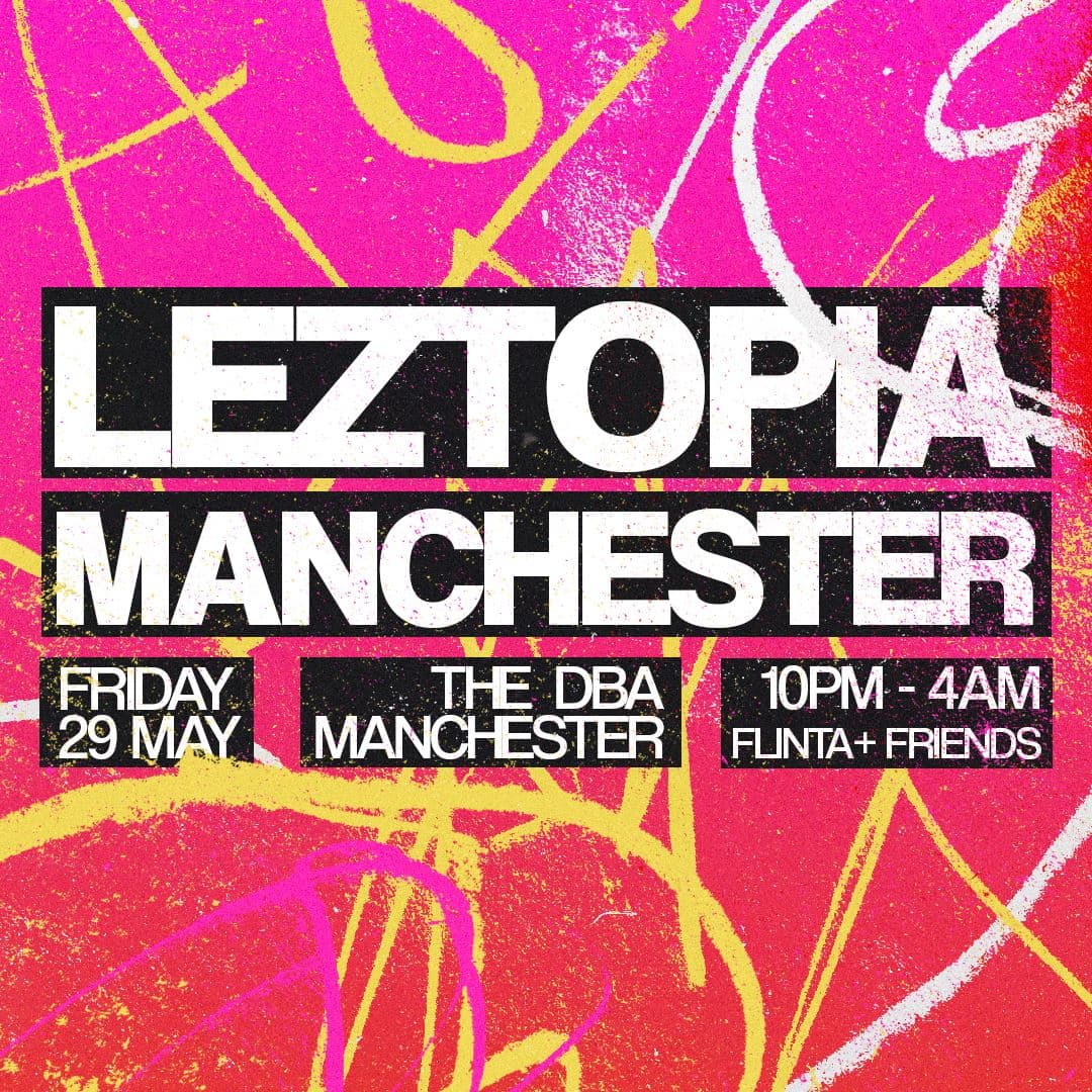 Leztopia - Manchester