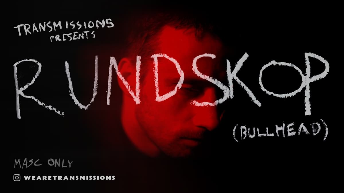 TRANSMISSIONS PRESENTS: Rundskop