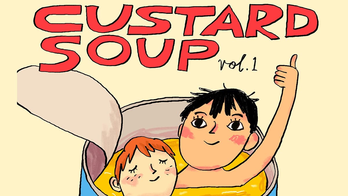 Custard Soup: Vol. 1