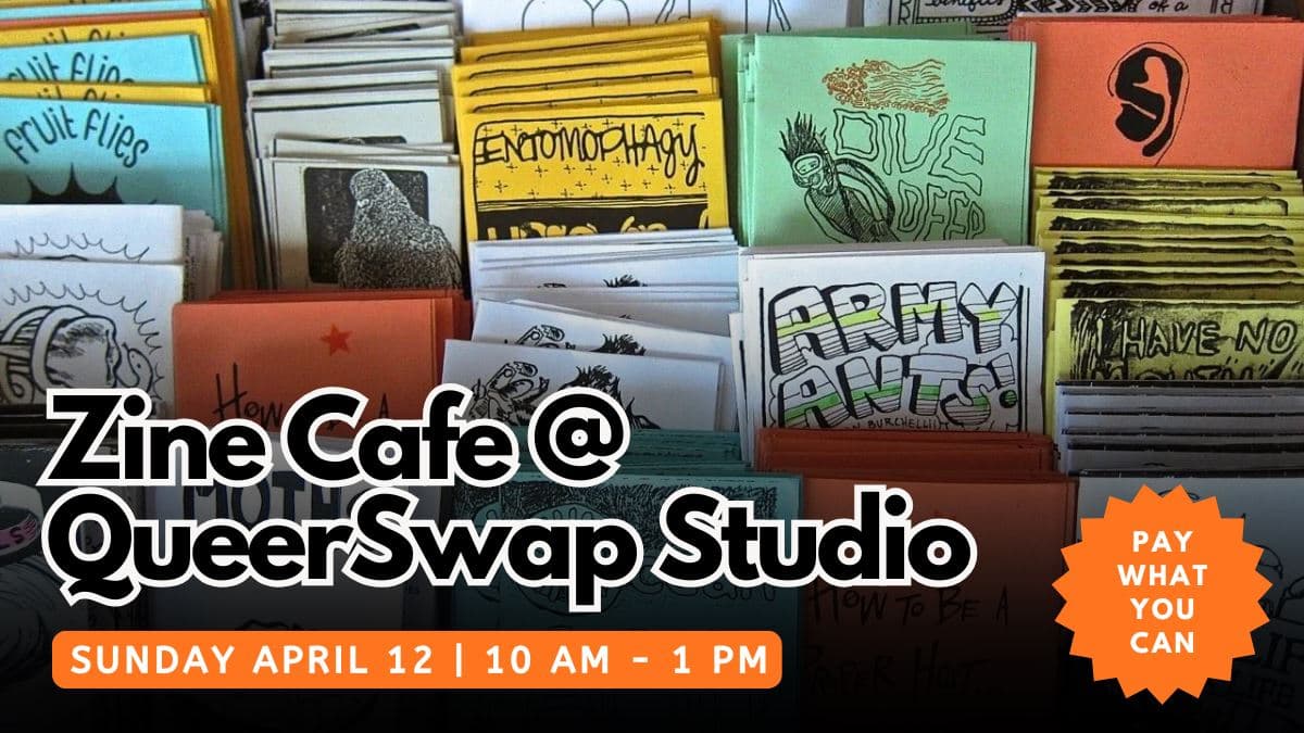 Zine Cafe @ QueerSwap Studio
