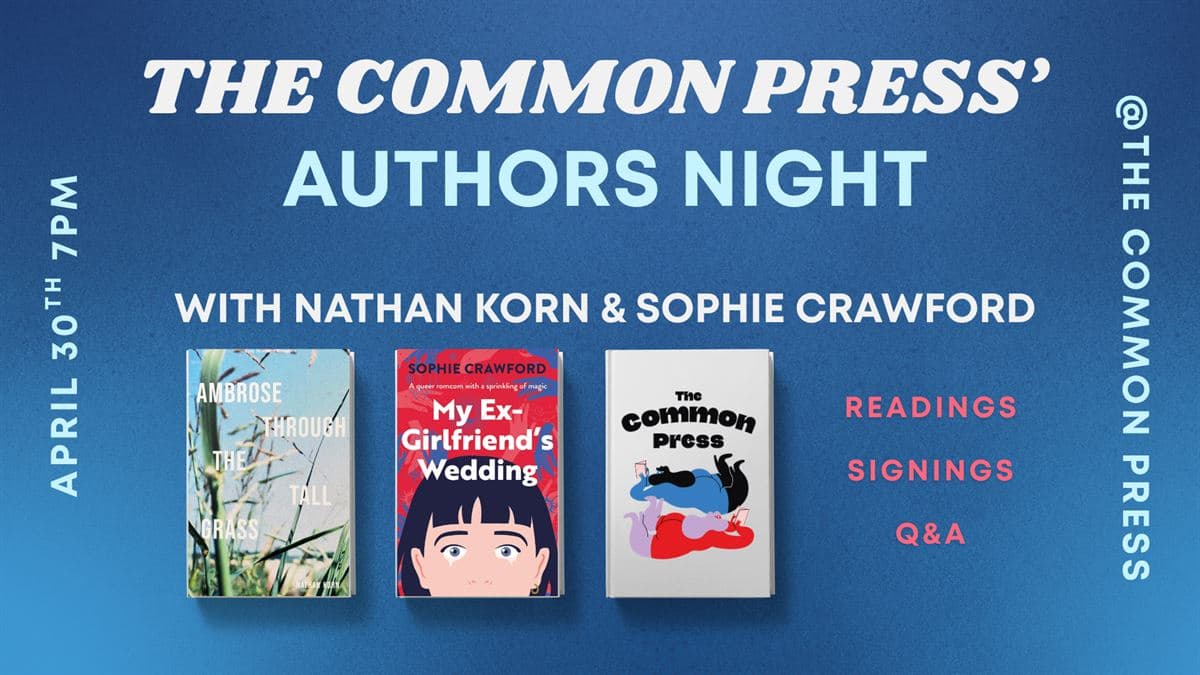 The Common Press Authors Night ft Nathan Korn & Sophie Crawford