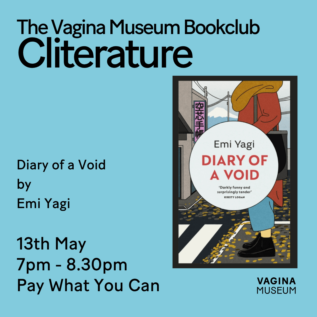 Cliterature: the Vagina Museum Bookclub - Diary of a Void