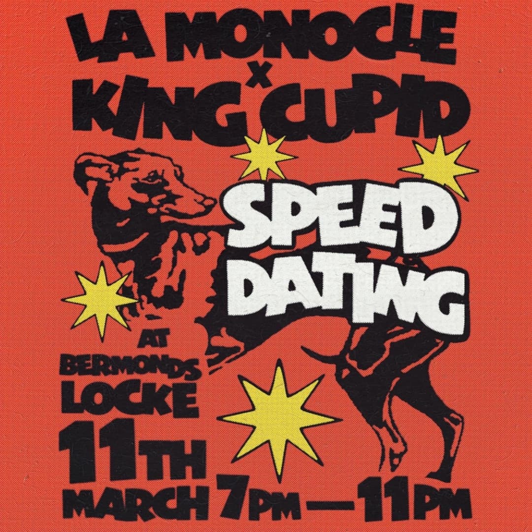 La Monocle x King Cupid: Speed Dating