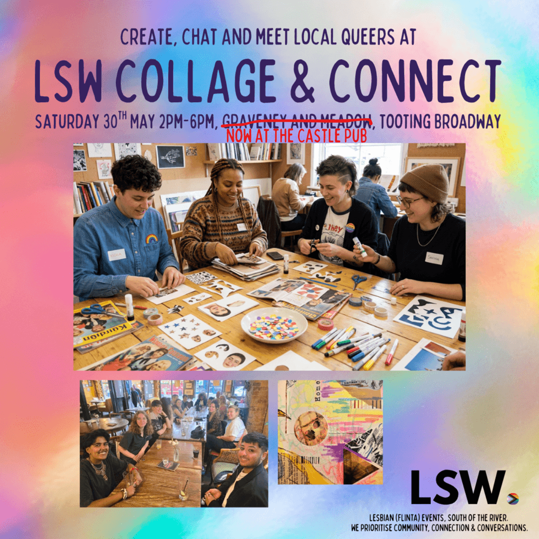 Collage & Connect - a Lesbian, FLINTA, Queer social in SW London