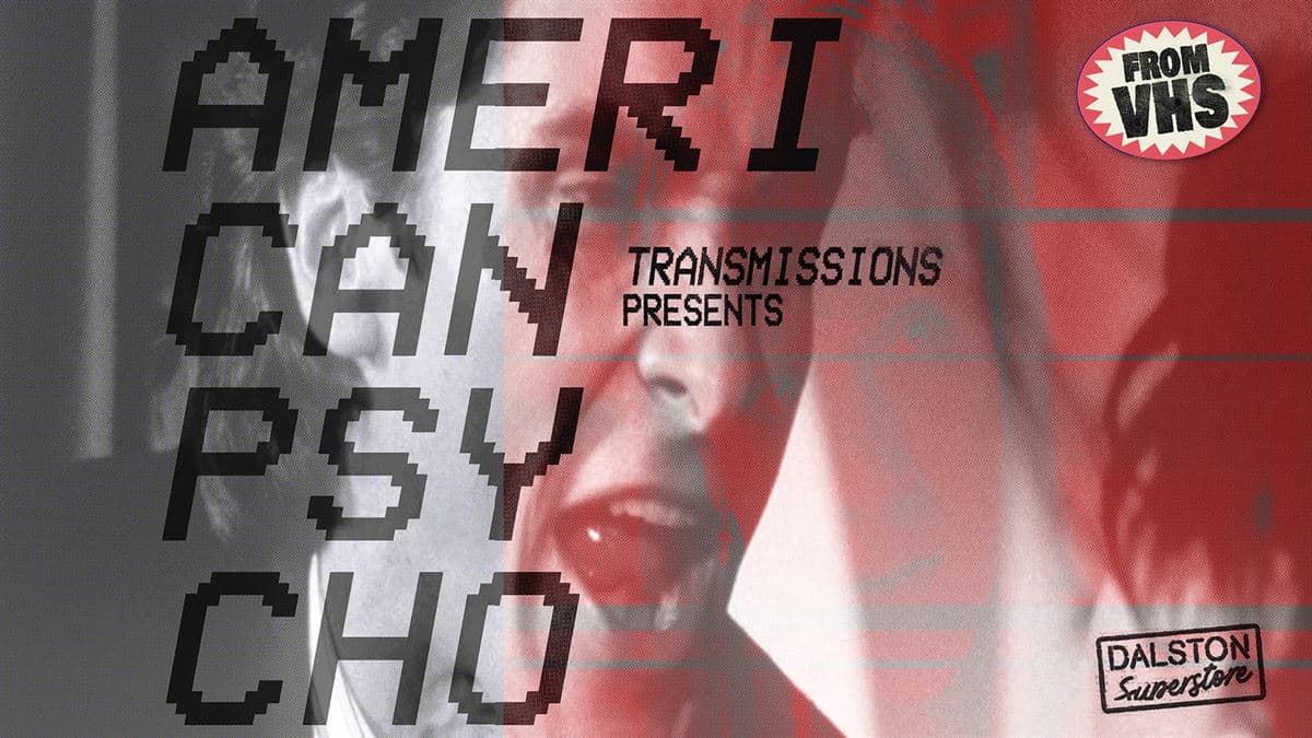 TRANSMISSIONS PRESENTS: American Psycho ***FROM VHS***