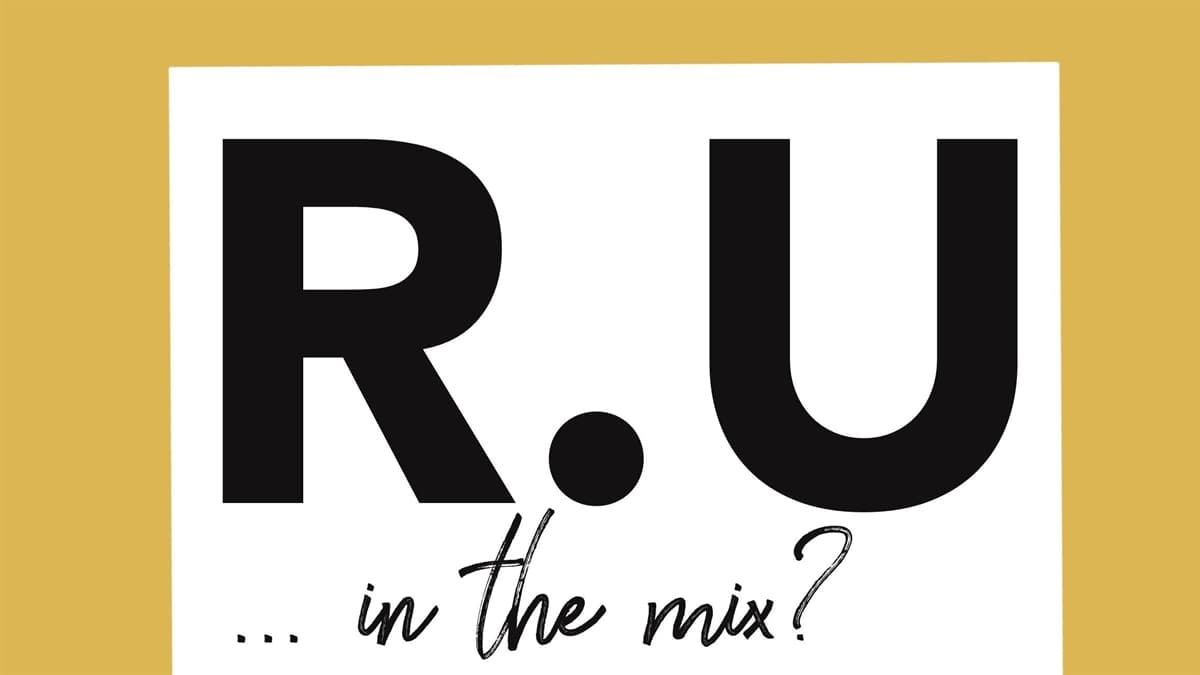R.U... in the mix?