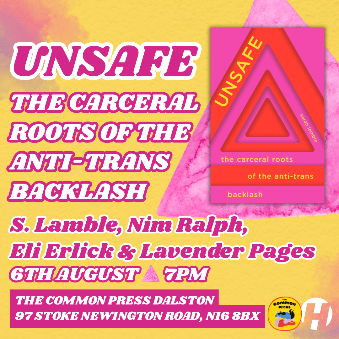 UNSAFE: The Carceral Roots of the Anti-Trans Backlash