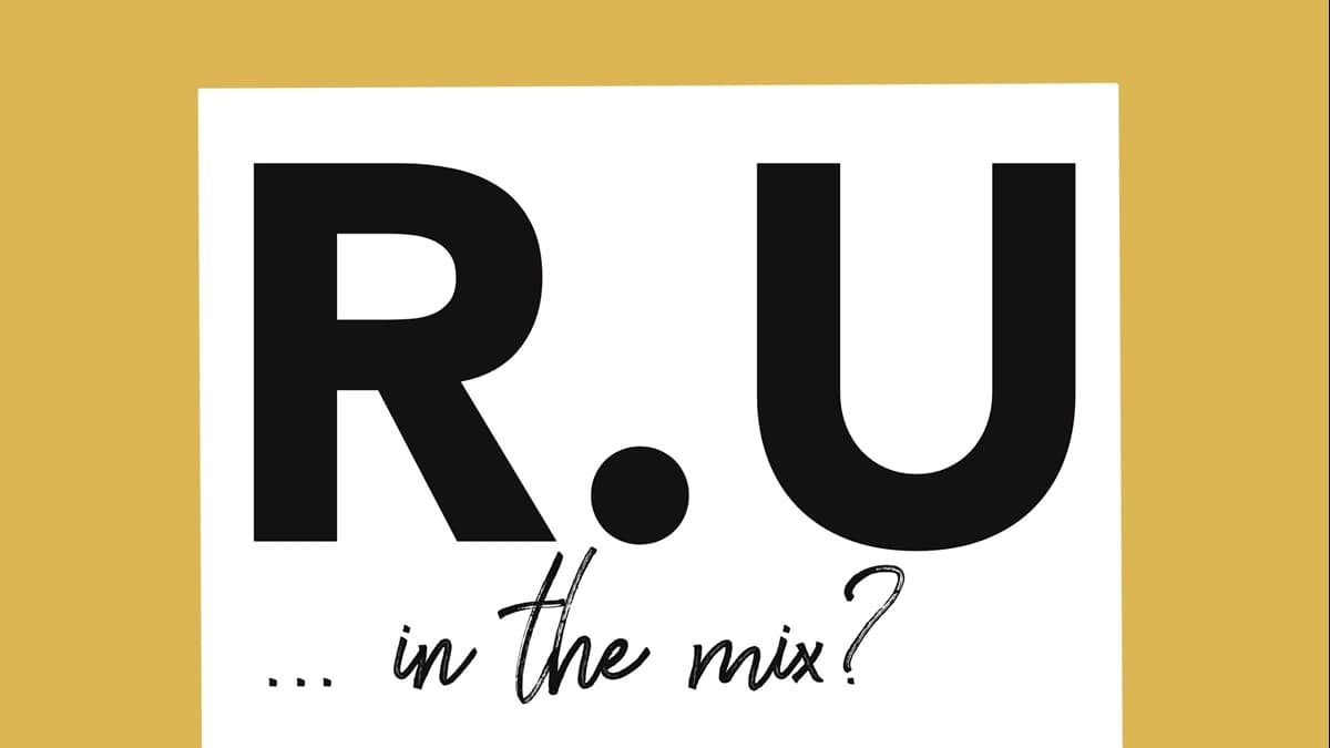 R.U... in the mix?