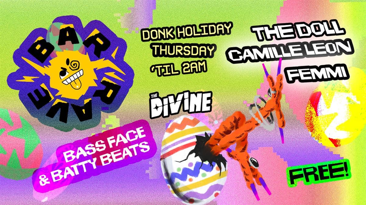 DONK HOLIDAY THURSDAY BAR RAVE - FREE!