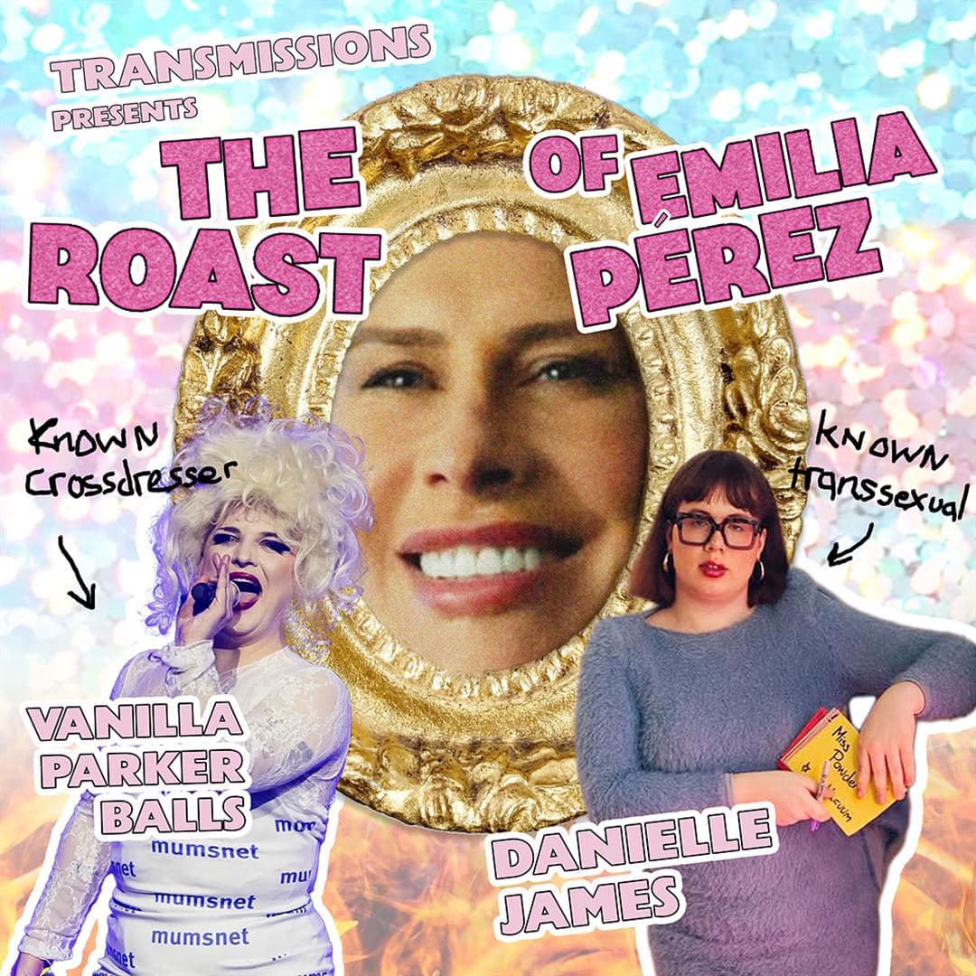 TRANSMISSIONS PRESENTS: The Roast of Emilia Perez (LIVE COMMENTARY)