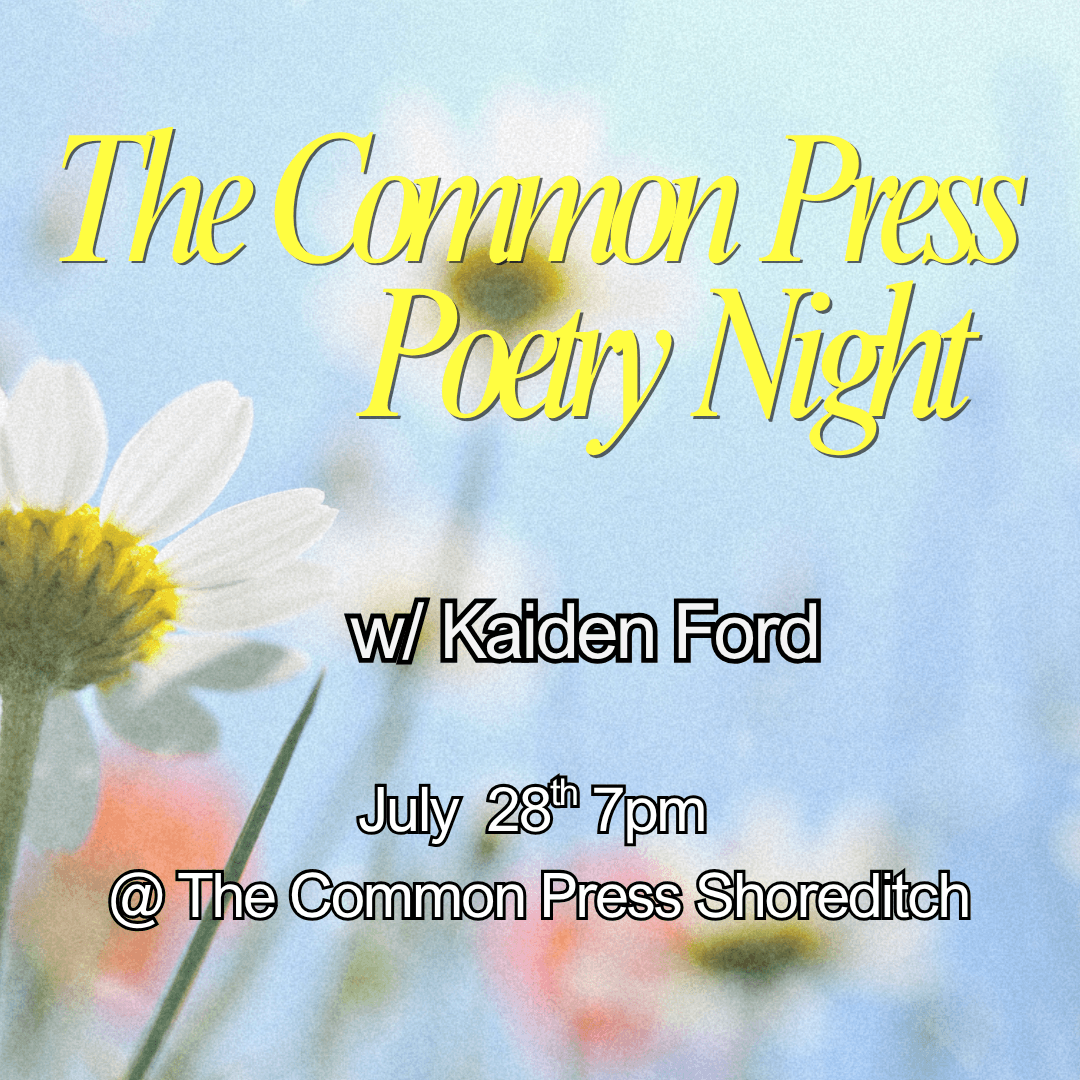 The Common Press Poetry Night w/ Kaiden Ford