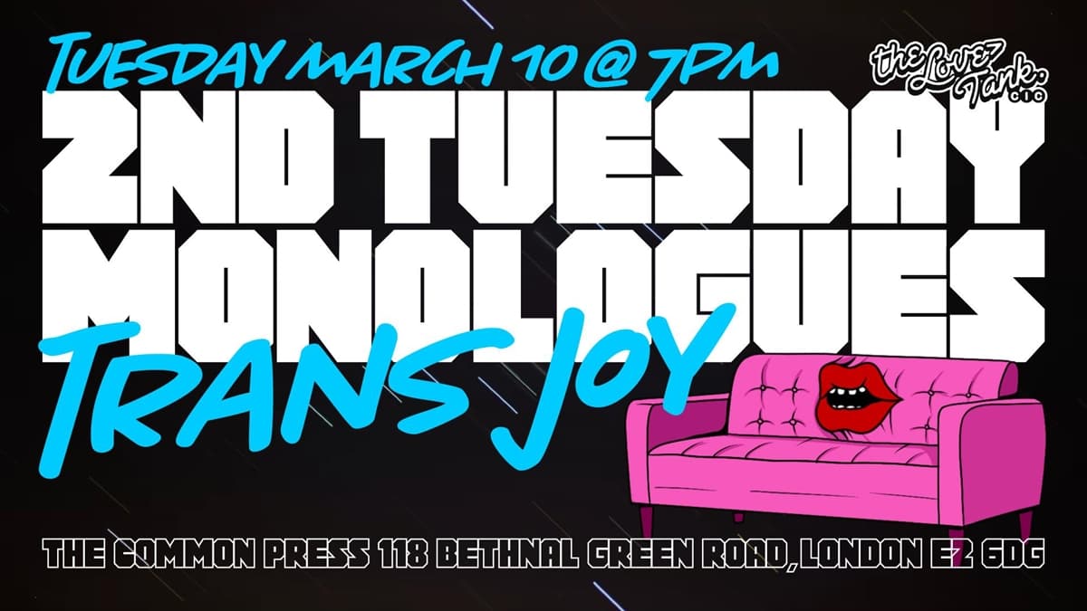 Second Tuesday Monologues - Trans Joy