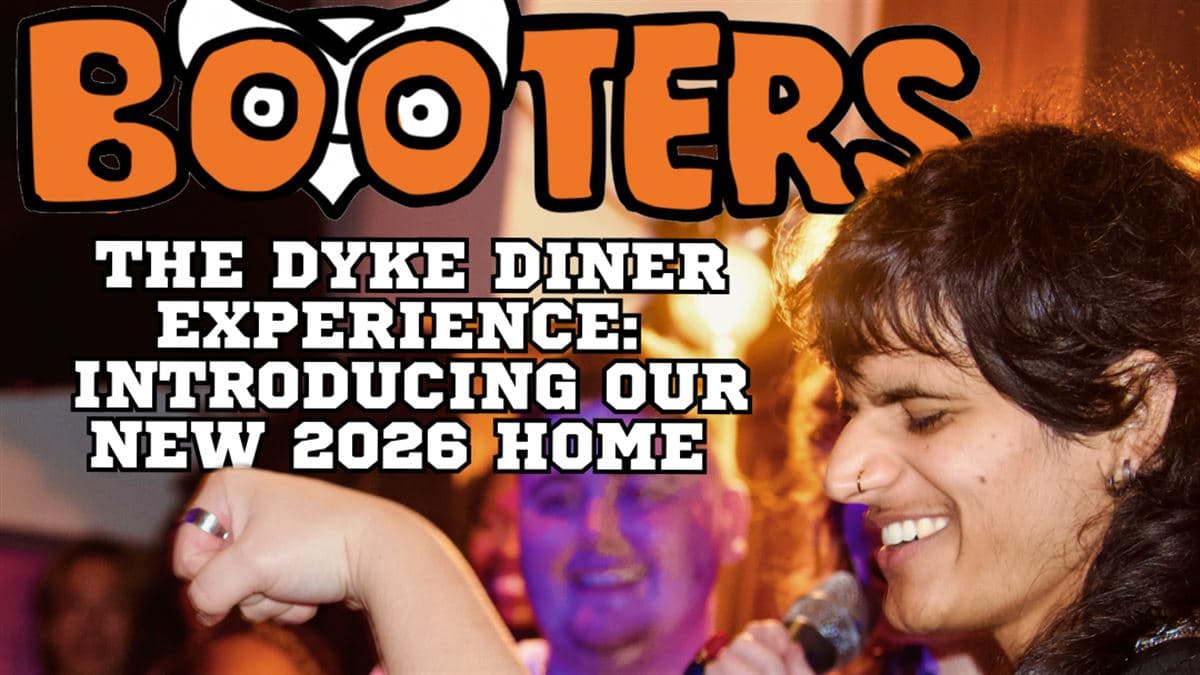 Booters: The Dyke Diner Experience