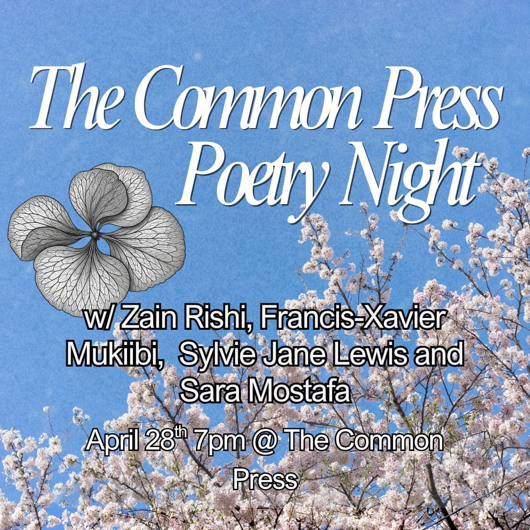 The Common Press Poetry Night w/ Zain Rishi & Friends