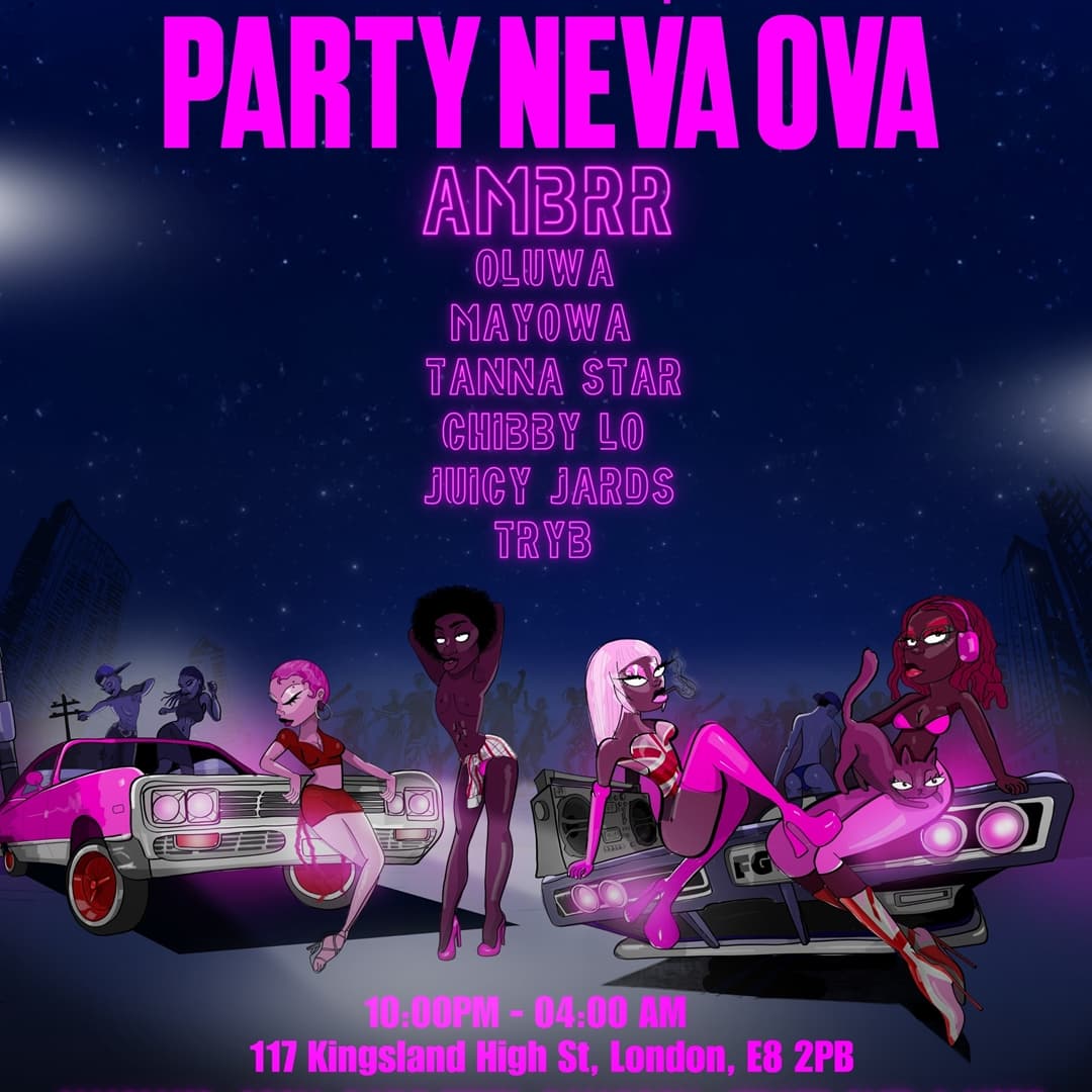 PARTY NEVA OVA! FLY GIRL$ x DALSTON SUPERSTORE