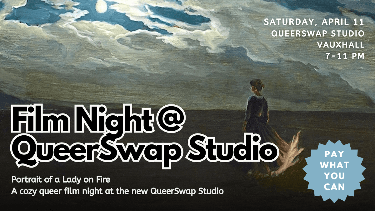 Film Night at QueerSwap Studio (Portrait of a Lady on Fire)