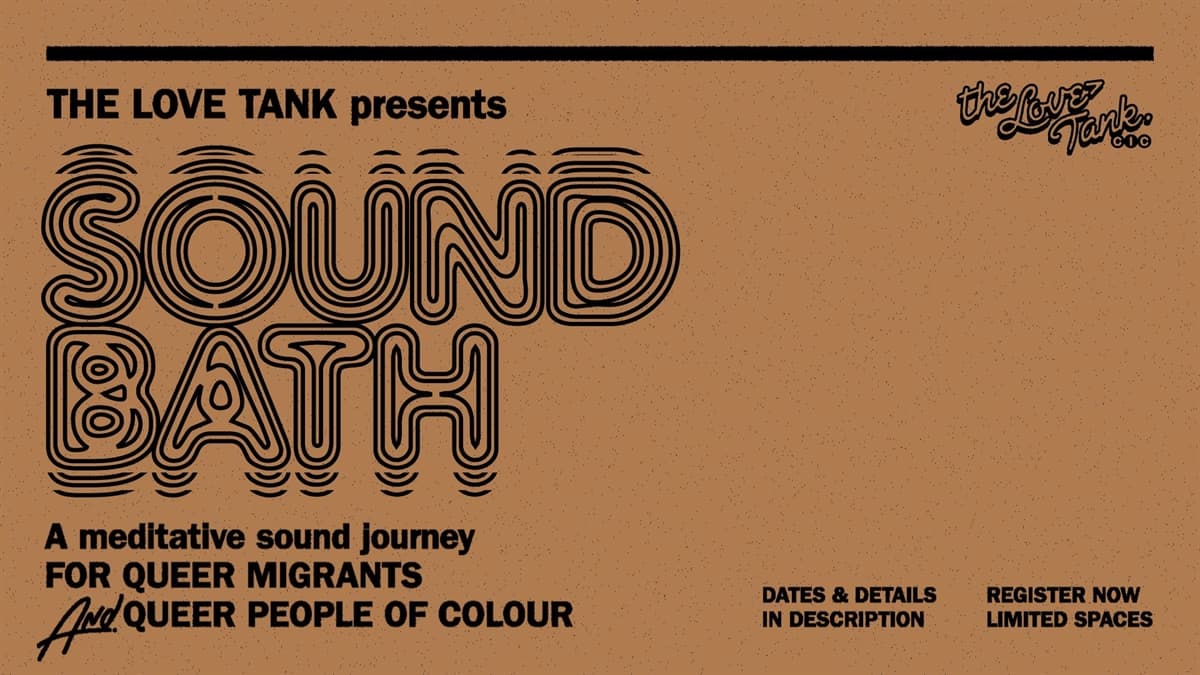 Sound Healing for Queer Migrants and / or Queer People of Colour