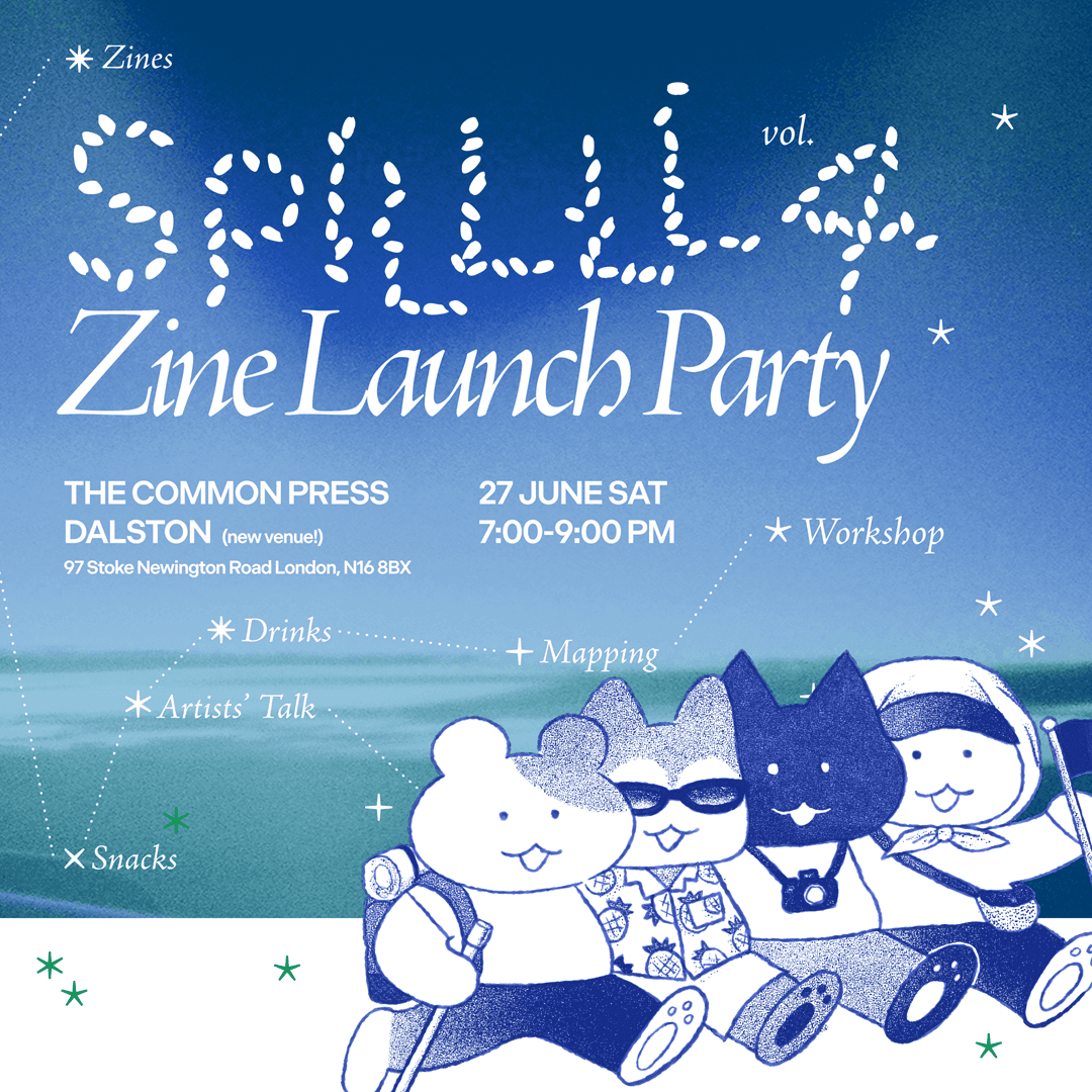 SPILLLL ZINE v4 LAUNCH PARTY Dashboard