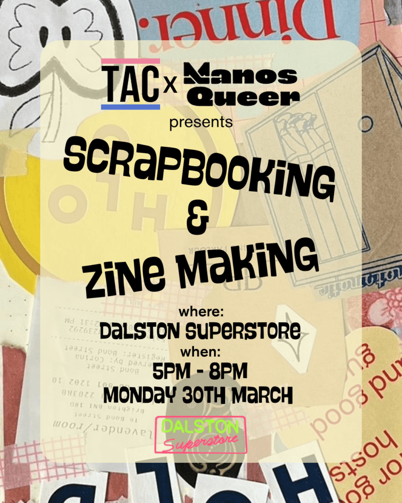 Scrapbooking Zine Making: Manos Queer X Tac